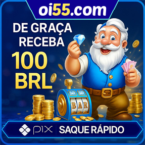 oi55.com Ganhe R$ 100,00 Gratis